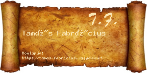 Tamás Fabrícius névjegykártya